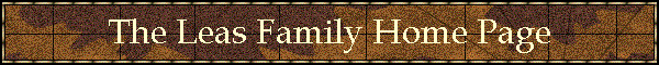 The Leas Family Home Page